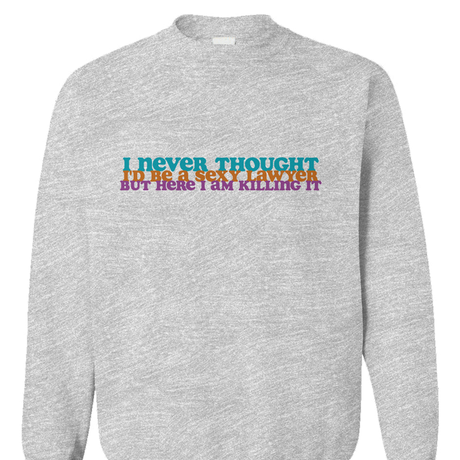 Sexy Lawyer Crewneck-gallery-32691162710082