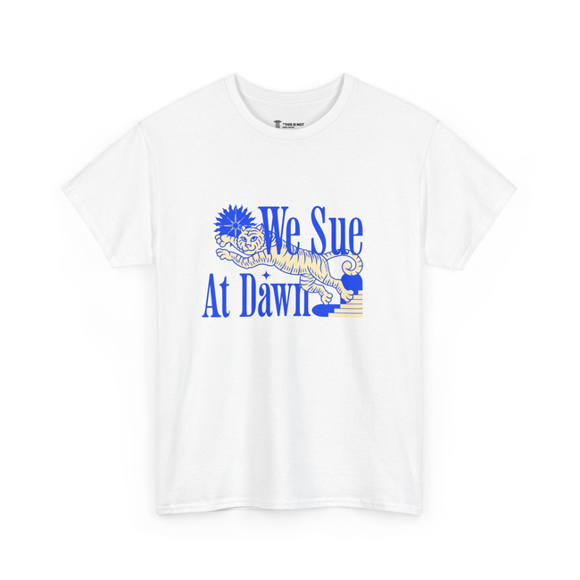 We Sue at Dawn Unisex Heavy Cotton Tee-gallery-32446804099138