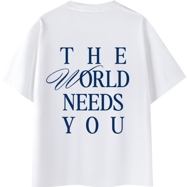 The World Needs You Tee-gallery-42936683888798