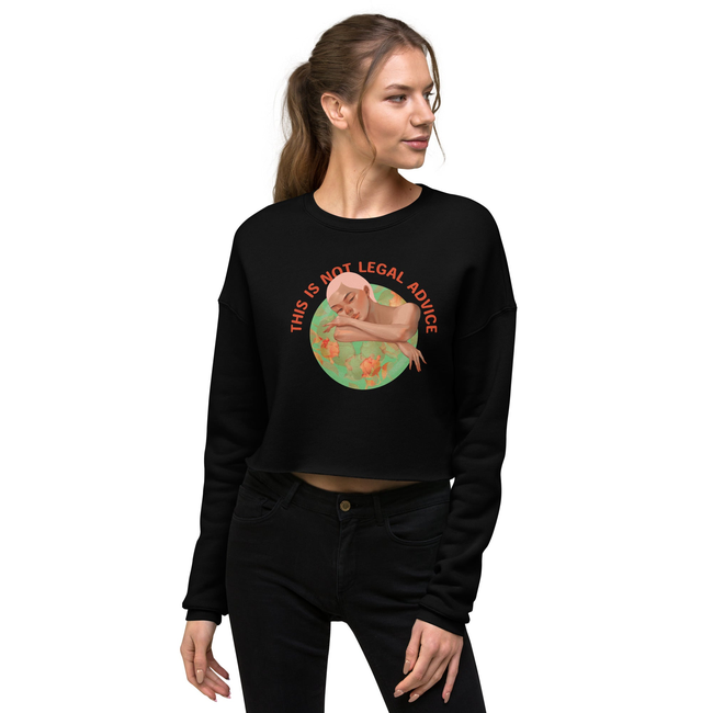 This is not legal advice Crop Sweatshirt-gallery-31907459530818