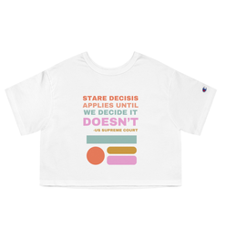 Stare decisis Champion Women's Heritage Cropped T-Shirt