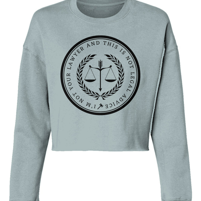 Not Your Lawyer and Not Legal Advice Cropped Crewneck-gallery-32679804731458