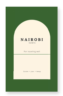 Nairobi Kenya Trip Planner: Safari, Culture & City Guidebook