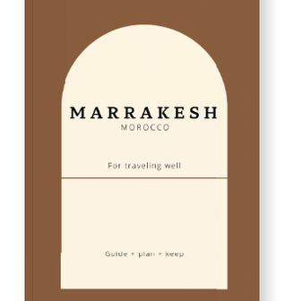 Marrakesh Travel Guide Book: Explore Morocco's Vibrant Culture & Hidden Gems