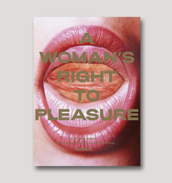 A Woman's Right to Pleasure