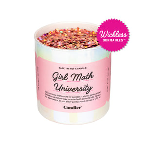 GIRL MATH UNIVERSITY WICKLESS MELT