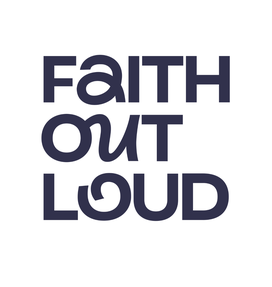 Faith Out Loud