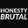 Honesty Brutal