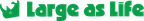 LargeAsLife_primary_green.png