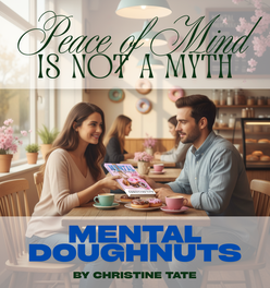 Mental Doughnuts: Overcoming Unhealthy Thoughts