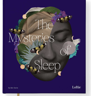 The Mysteries  of Sleep