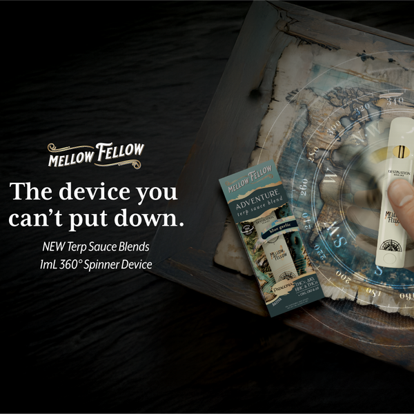 Mellow Fellow Launches New Terp Sauce Destination Blend Vapes with Built-In Spinner Feature for a Truly Interactive Experience