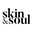 Skin and Soul
