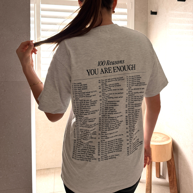 100 Reasons You Are Enough Tee-gallery-43003639759006