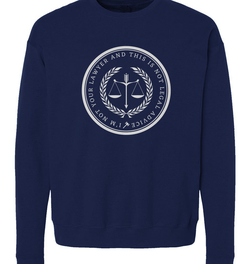 Not Your Lawyer Fleece Sweatshirt