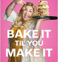 "Bake it til' you make it"