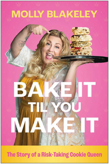"Bake it til' you make it"