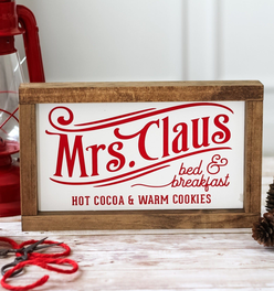 Mrs Claus Bed & Breakfast Wall Sign | Christmas Farmhouse Decor 11x7 inches