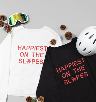 Happiest on the Slopes® Skiing Snowboarding Sweatshirt