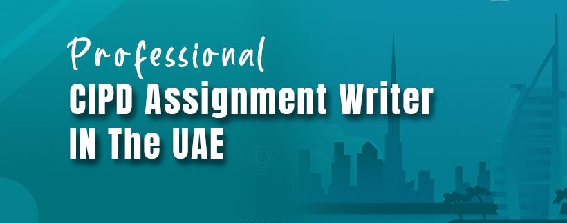 CIPD Assignment Help Dubai