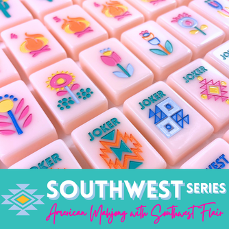 THE SOUTHWEST SERIES | Mahjong with Southwest Flair