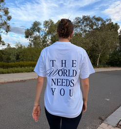 The World Needs You Tee