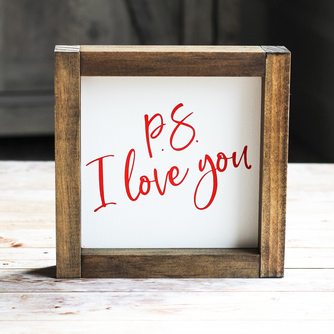 PS I Love You Sign - Red Wall Decor - 7 x 7