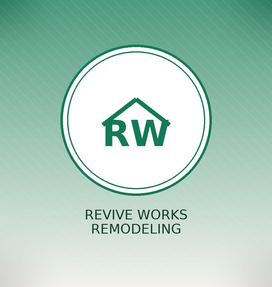 Revive Works Remodeling