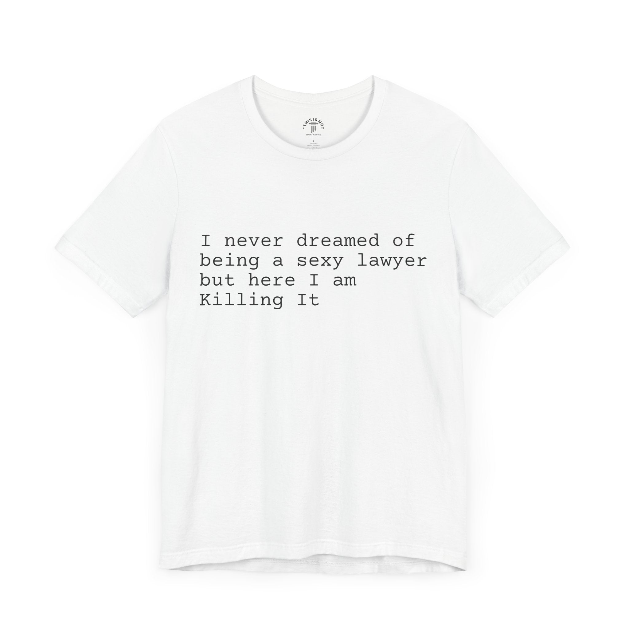 Sexy Lawyer Unisex Jersey Short Sleeve Tee