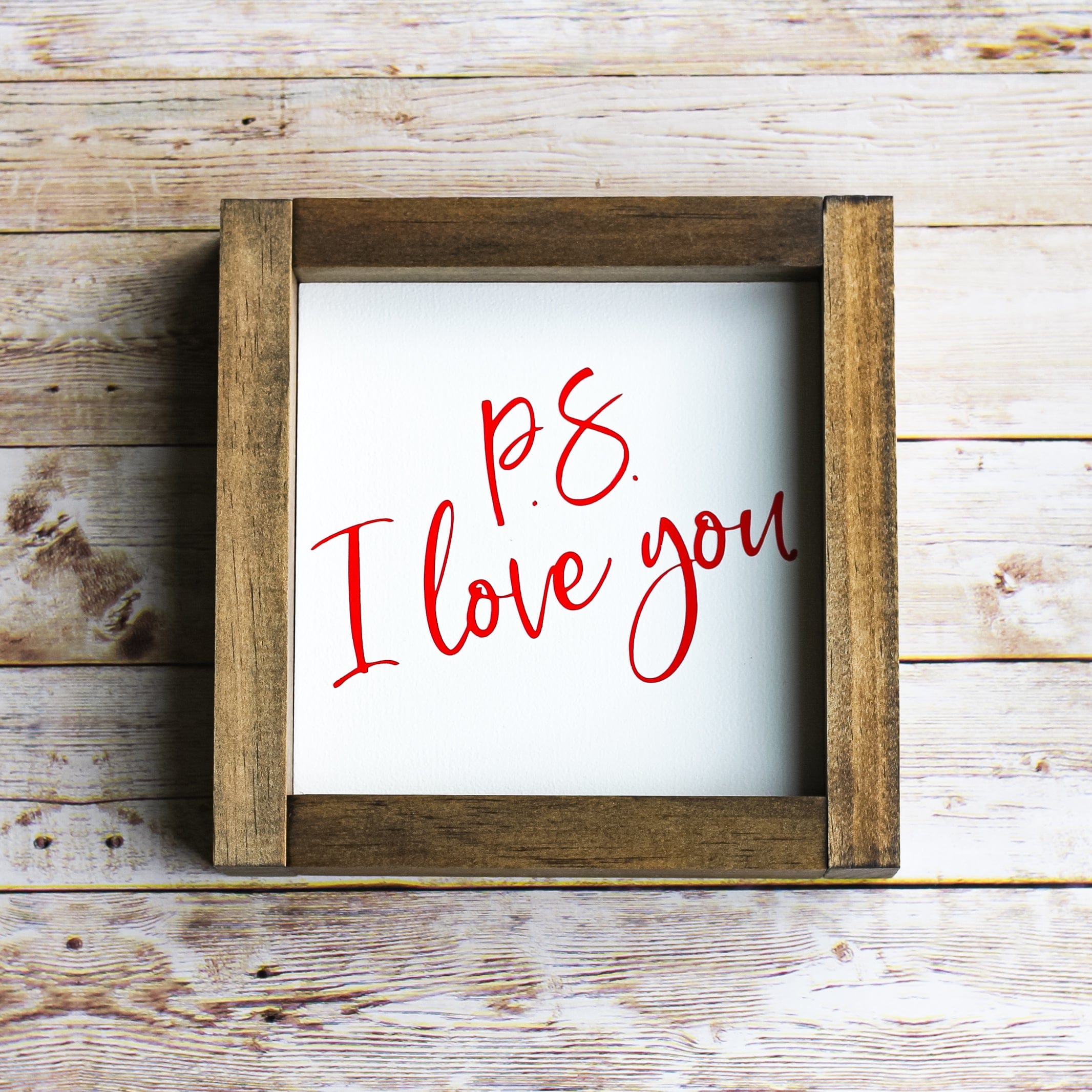PS I Love You Sign - Red Wall Decor - 7 x 7