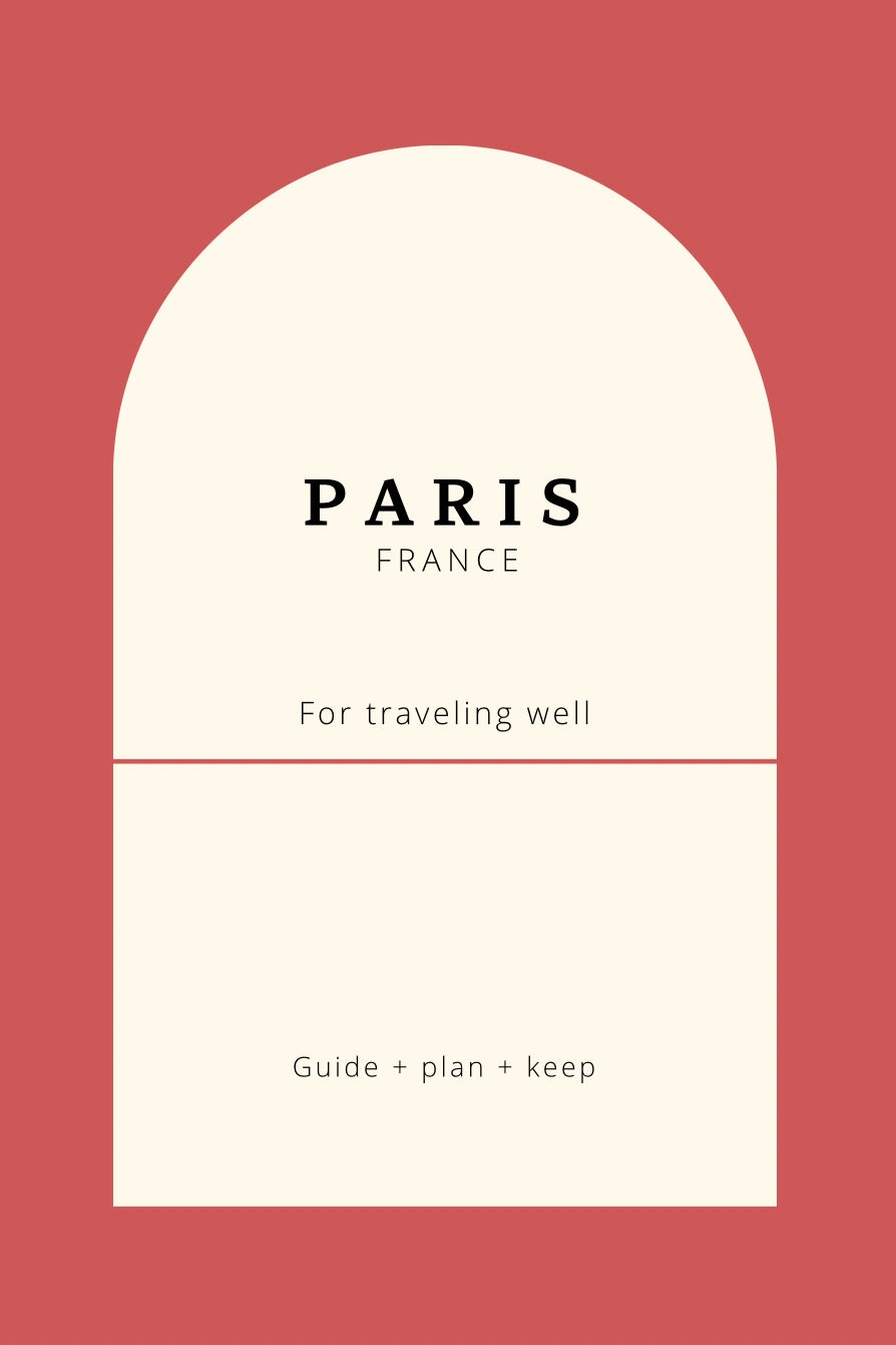 Paris Travel Planner to Design Your Trip with Calm & Clarity