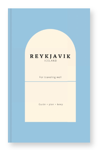 Iceland Travel Planner: Reykjavík Guide for a Beautiful Holiday