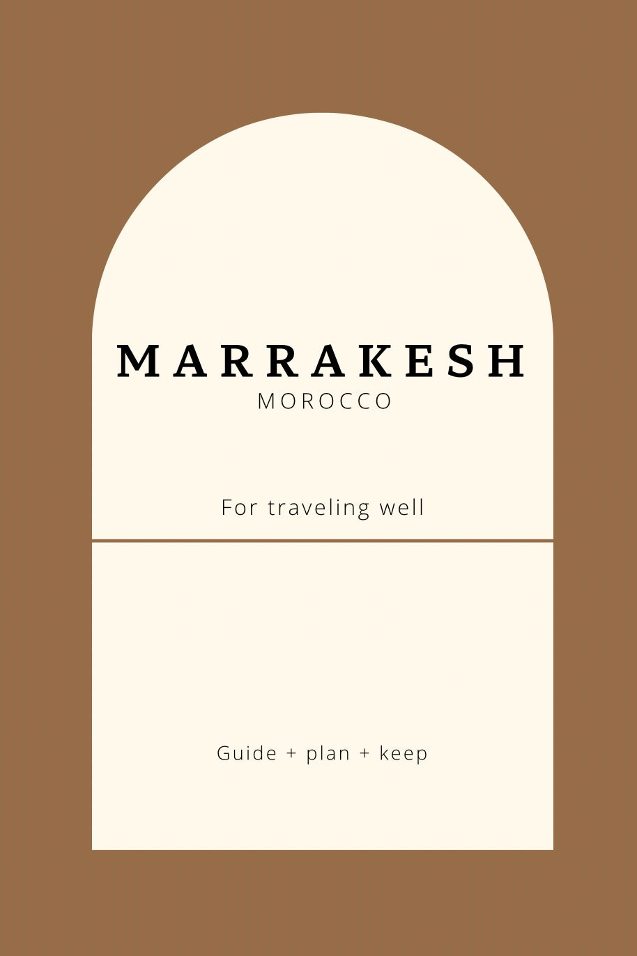 Marrakesh Travel Guide Book: Explore Morocco's Vibrant Culture & Hidden Gems