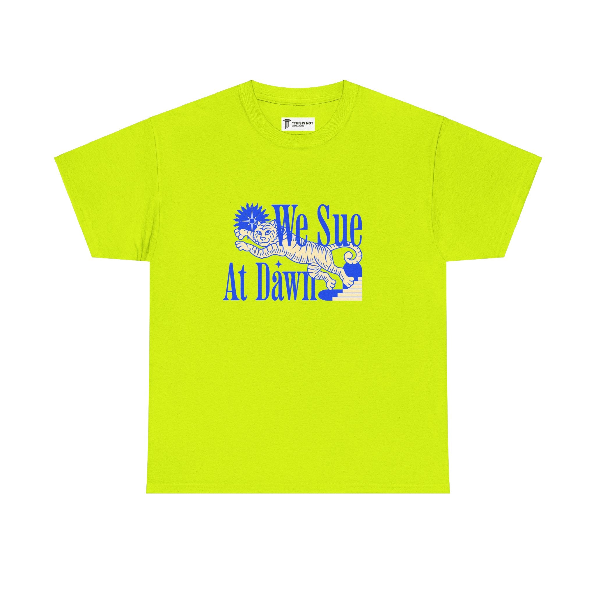 We Sue at Dawn Unisex Heavy Cotton Tee
