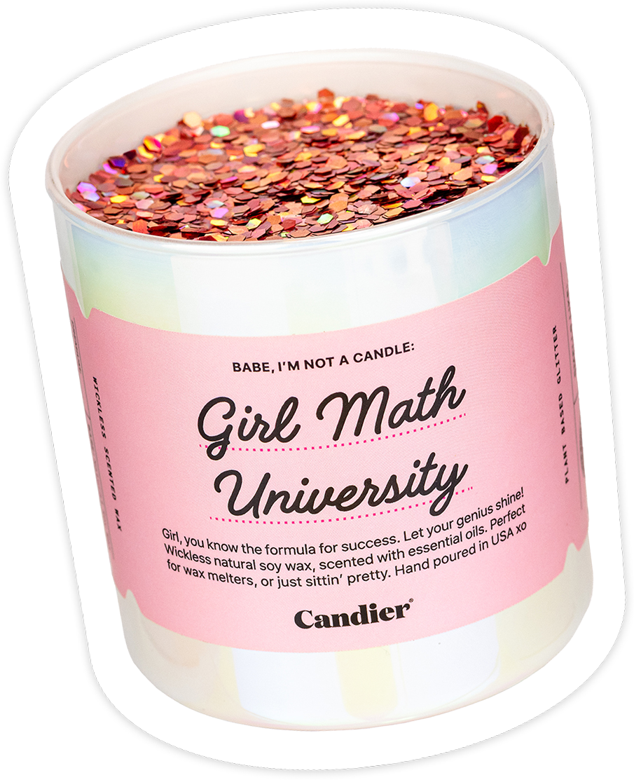 GIRL MATH UNIVERSITY WICKLESS MELT