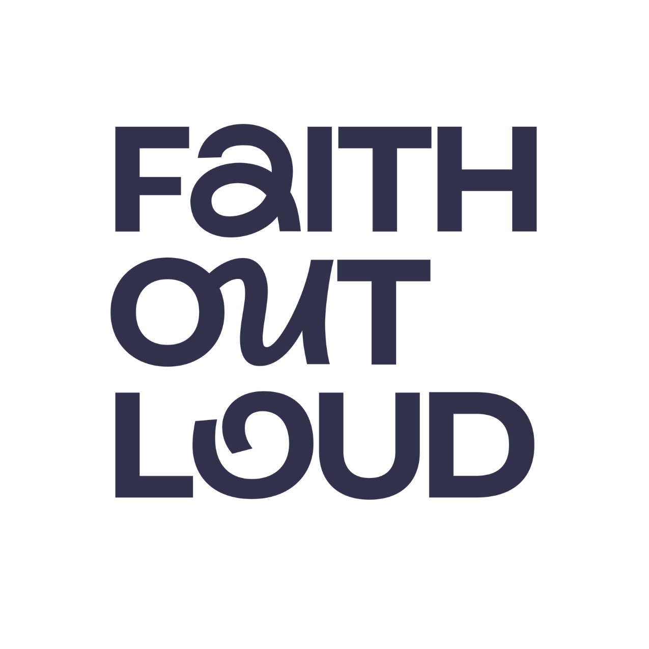 Faith Out Loud