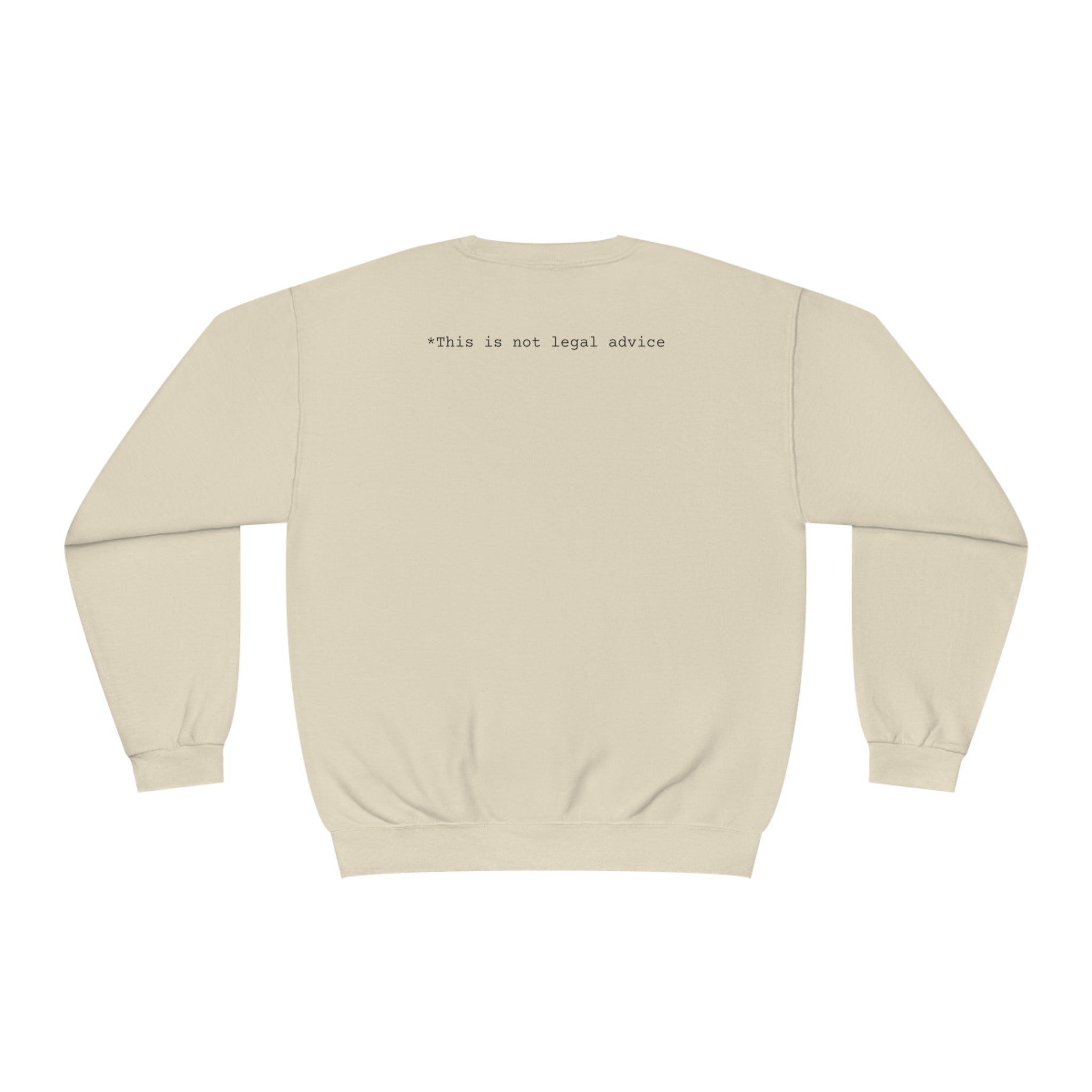 Your honor that's crazy Unisex NuBlend® Crewneck Sweatshirt