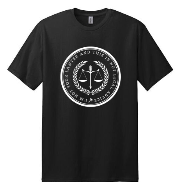 Not your lawyer Big and Tall Tee