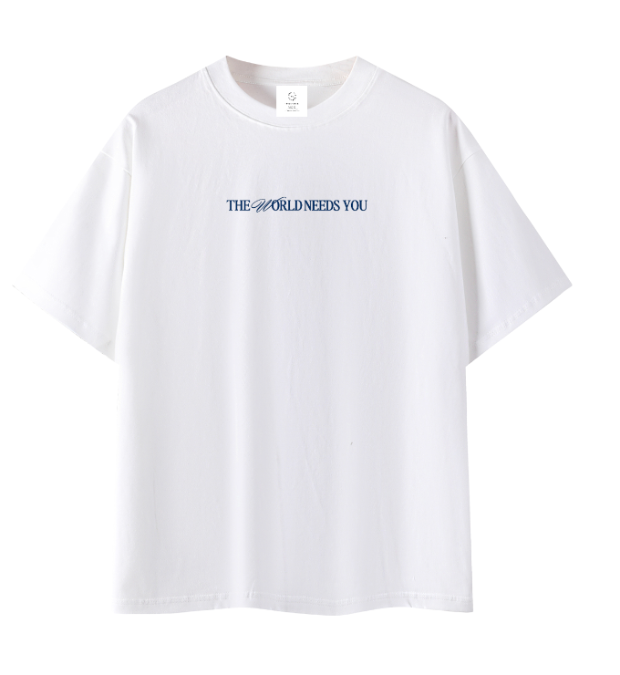 The World Needs You Tee