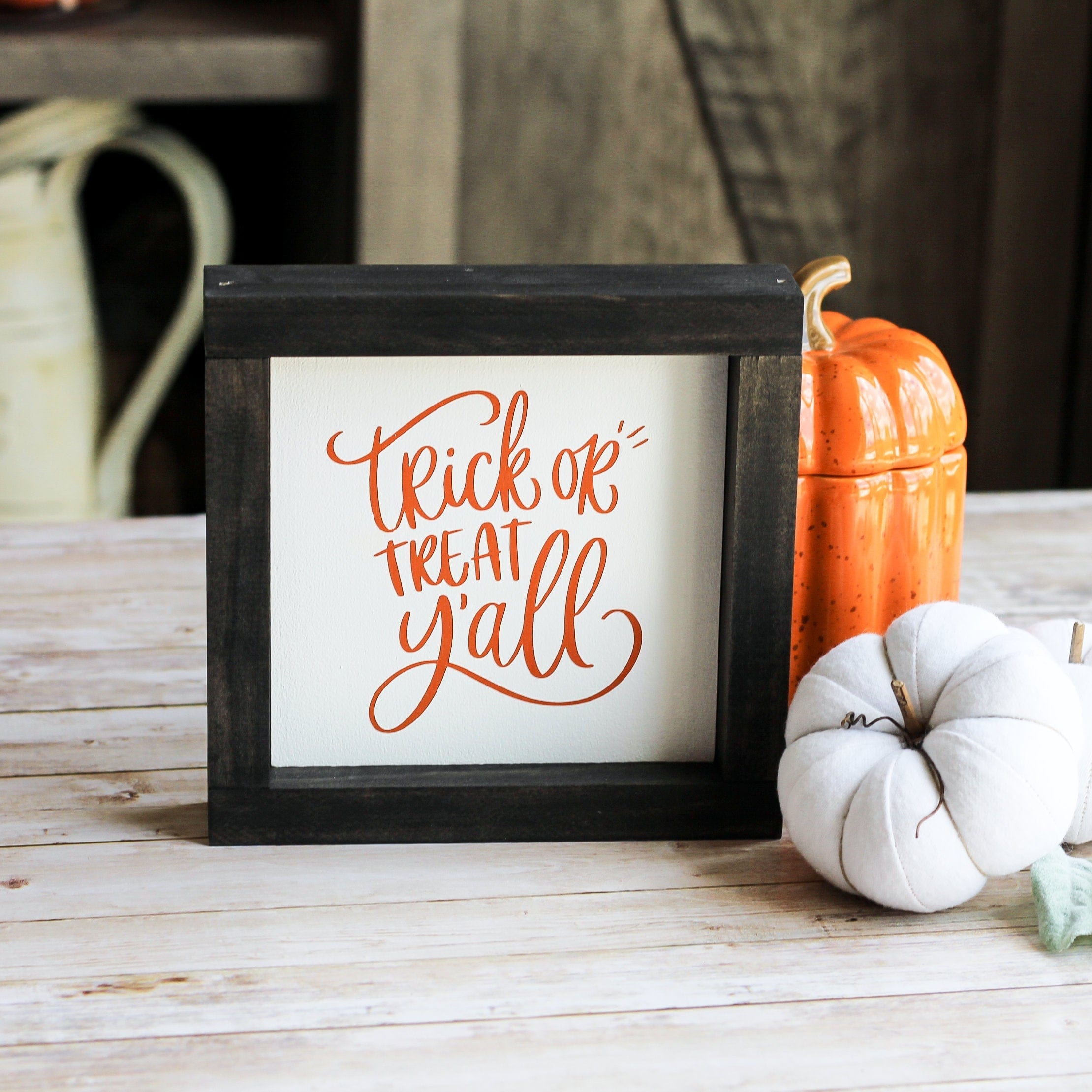 Trick Or Treat Y'all  Halloween Sign | Halloween Home Decor - Sign 7x7