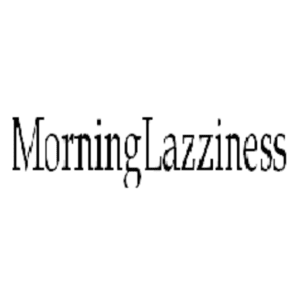 Morning Lazziness